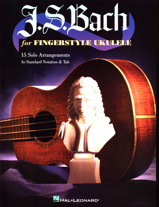 Johann Sebastian Bach - J.S. Bach for Fingerstyle Ukulele