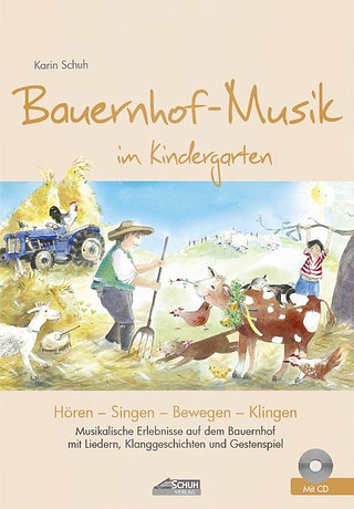 Karin Schuh - Bauernhof Musik im Kindergarten