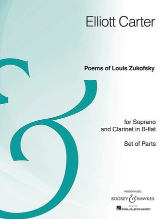Elliott Carter: Poems of Louis Zukofsky