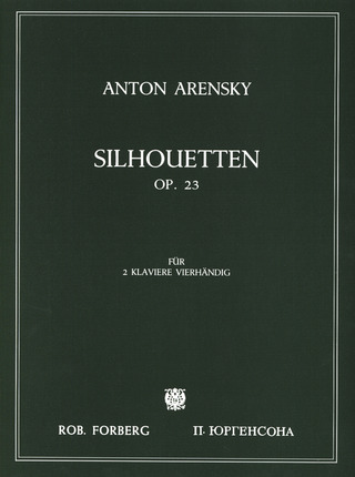Anton Arenski: Suite Nr. 2 'Silhouetten', op.23