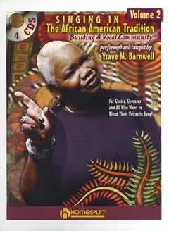 Singing in the African American Tradition-Volume 2