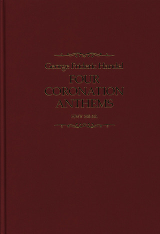 George Frideric Handel - Four Coronation Anthems HWV 258-261
