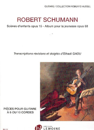 Robert Schumann - Scenes d'Enfants/Album pour la jeunesse