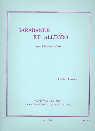 Gabriel Grovlez - Sarabande et Allegro pour clarinette et piano