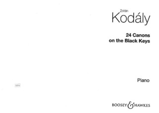 Zoltán Kodály - Twenty-four Little Canons on the Black Keys