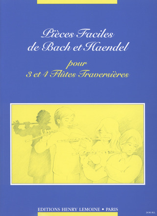 Georg Friedrich Händely otros. - Pièces faciles de Bach et Händel