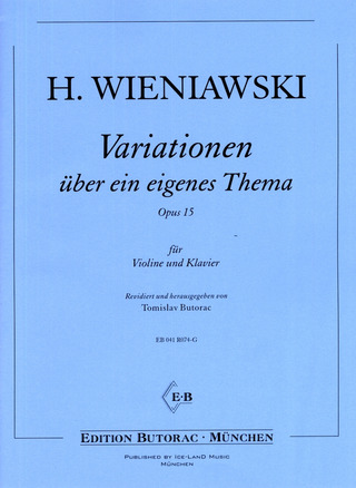 Henryk Wieniawski: Variationen über ein eigenes Thema op. 15