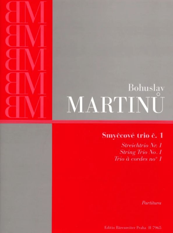 Bohuslav Martinů - Streichtrio Nr. 1