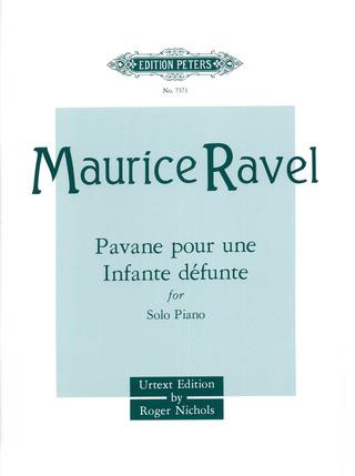 Maurice Ravel - Pavane pour une Infante défunte