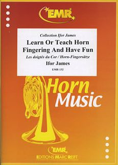 James, Ifor: Learn Or Teach Horn Fingering