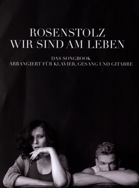 Rosenstolz - Wir Sind Am Leben - Das Songbook