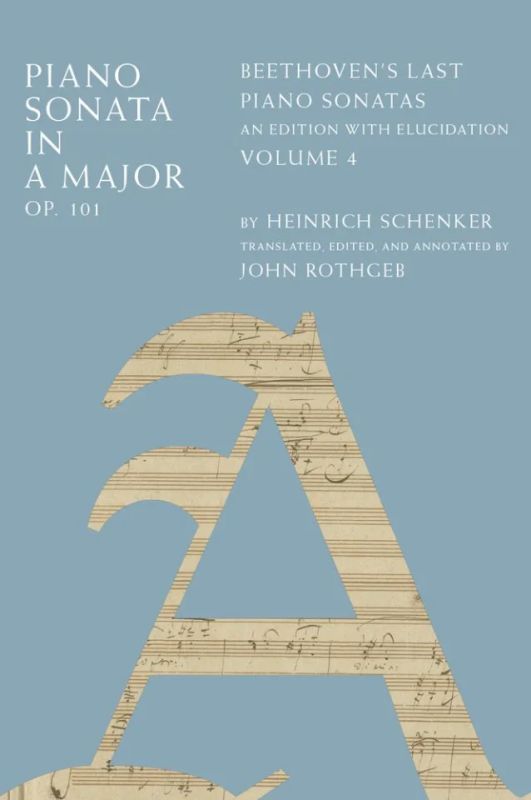 Heinrich Schenker - Piano Sonata in A Major op. 101