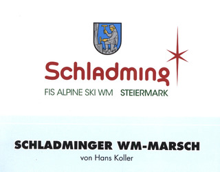 Hans Koller - Schladminger WM-Marsch