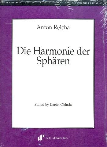 Anton Reicha - Die Harmonie der Sphären