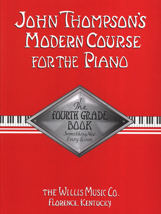 John Thompson - Thompson, J Modern Course For The PiaNo. 4Th Grade Book