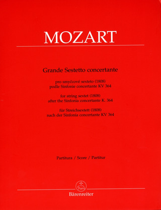 Wolfgang Amadeus Mozart: Grande sestetto concertante