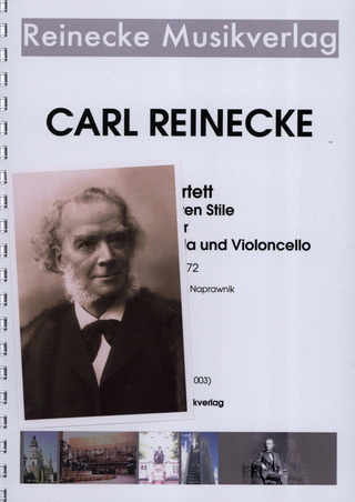 Carl Reinecke - Quartett Im Leichten Stile Op 272