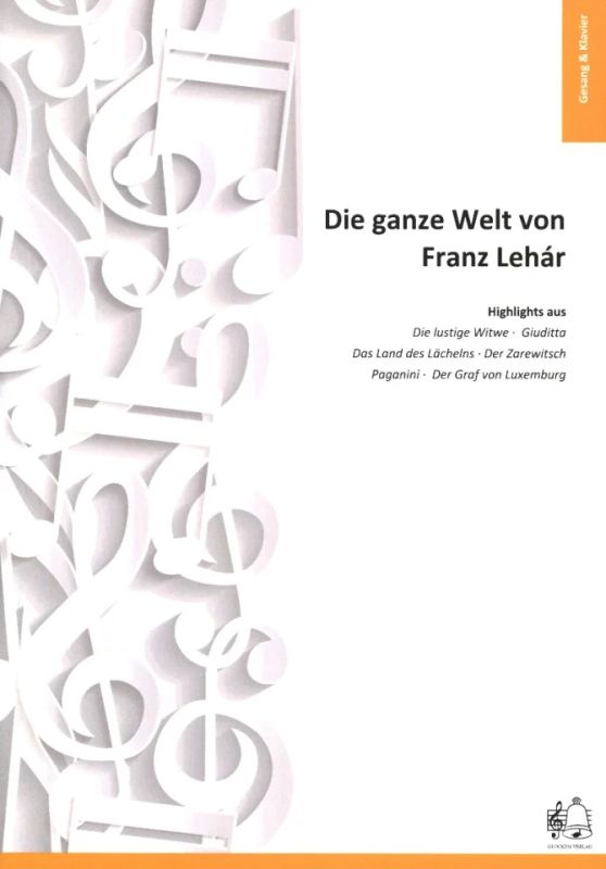 Franz Lehár - Die ganze Welt von Franz Lehár