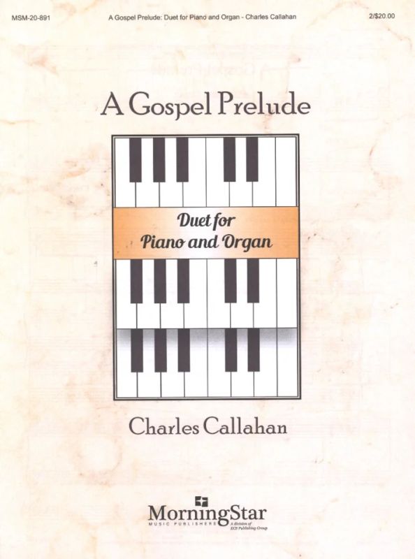 A Gospel Prelude from Charles Callahan