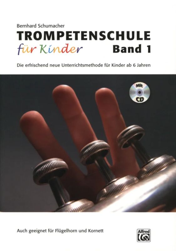 Bernhard Schumacher - Trompetenschule für Kinder 1