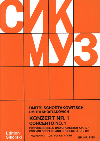 Dmitri Shostakovich: Concerto No. 1 for violoncello and orchestra op. 107