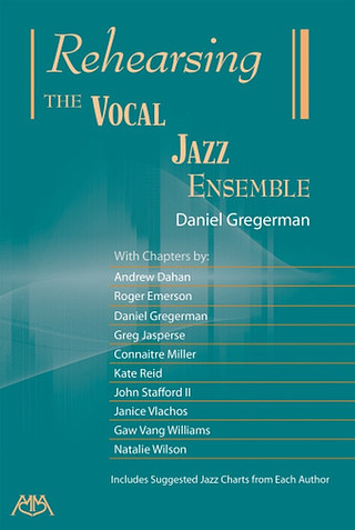 Daniel Gregerman - Rehearsing the Vocal Jazz Ensemble