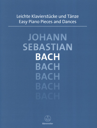 Johann Sebastian Bach: Leichte Klavierstücke und Tänze