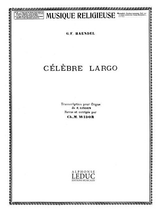 Georg Friedrich Haendel - Celebre Largo