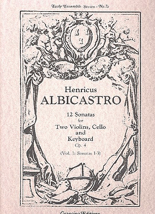 Henrico Albicastro - 12 Sonatas op. 4/1–3