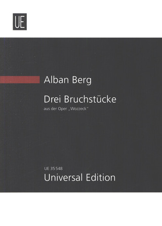 Alban Berg - Drei Bruchstücke