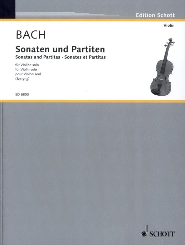 Johann Sebastian Bach - Sonaten und Partiten