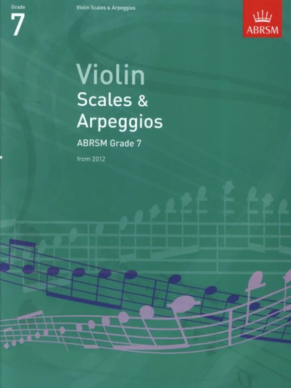 Violin Scales & Arpeggios Grade 7