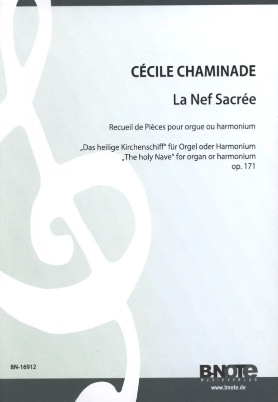 Cécile Chaminade - La nef sacrée op.171
