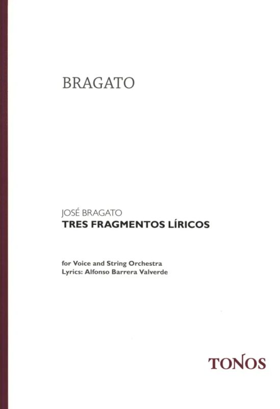 José Bragato - Tres fragmentos líricos