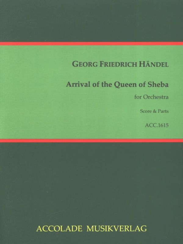 Georg Friedrich Haendel - Ankunft der Königin von Saba / Arrival of the Queen of Sheba