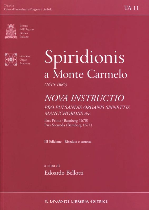 Spiridionis a Monte Carmelo - Nova Instructio pars 1 e 2