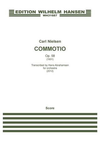 Carl Nielsen: Commotio For Orchestra