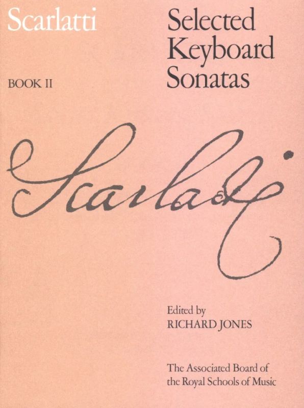 Domenico Scarlattiet al. - Selected Keyboard Sonatas, Book II