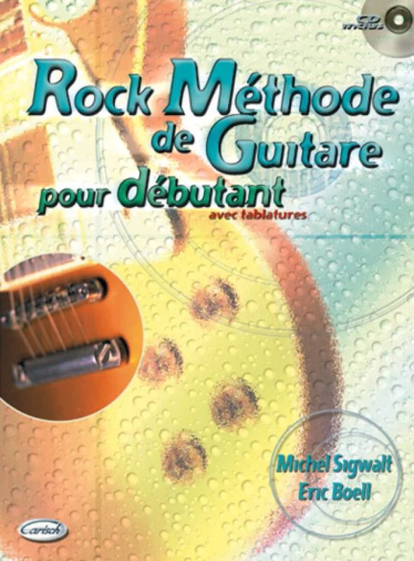 Michel Sigwalty otros. - Rock Méthode de Guitare pour Débutant