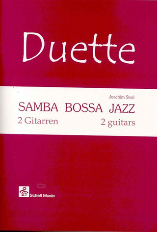 Joachim Storl - Duette. Samba, Bossa, Jazz