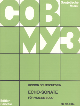 Rodion Shchedrin - Echo-Sonate für Violine solo