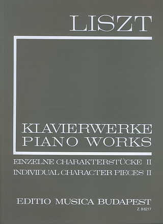Franz Liszt - Individual Character Pieces II (I/12)