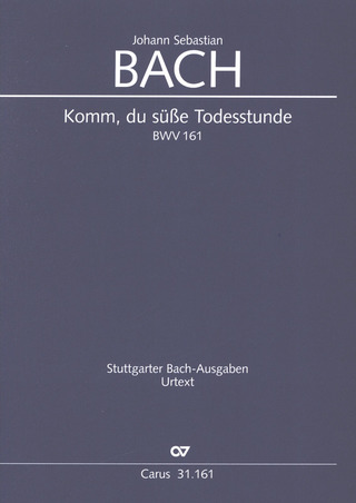 Johann Sebastian Bach - Komm du süße Todesstunde BWV 161