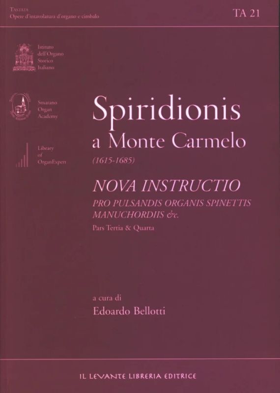 Spiridionis a Monte Carmelo - Nova Instructio pars 3 e 4