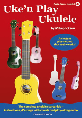 Mike Jackson: Uke'n Play Ukulele Omnibus Edition