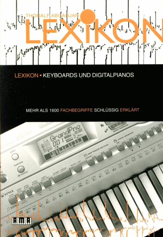 Thoralf Abgarjan - Lexikon - Keyboards und Digitalpianos