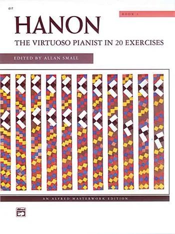 Charles-Louis Hanon - The Virtuoso Pianist In 20 Exercises Vol 1