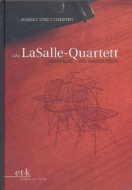 Robert Spruytenburg: Das Lasalle-Quartett