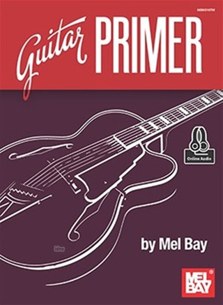Mel Bay - Guitar Primer Book With Online Audio
