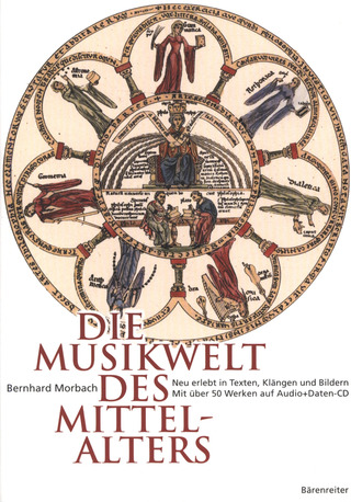 Bernhard Morbach - Die Musikwelt des Mittelalters